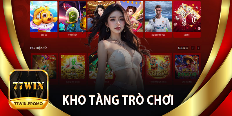 Kho Tàng Trò Chơi 77Win 