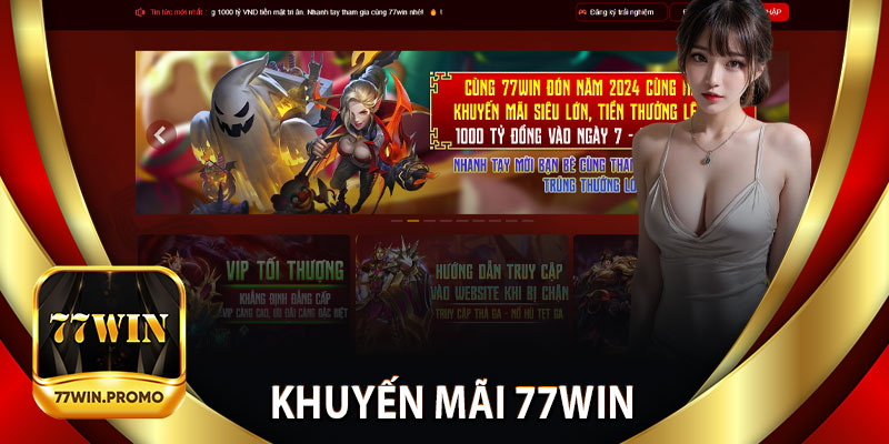 Khuyến Mãi 77Win