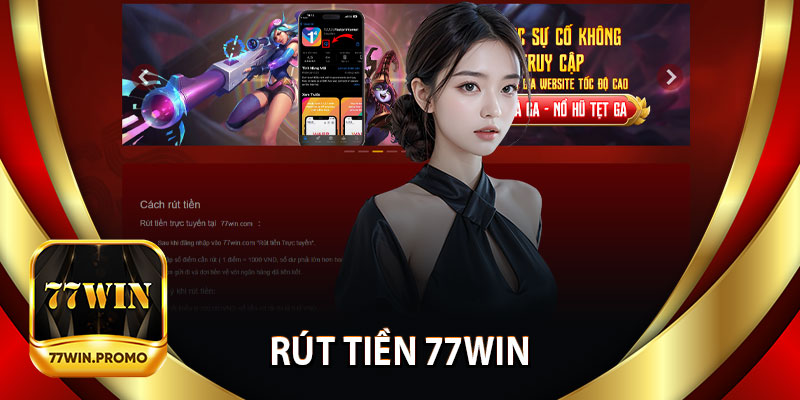 Rút Tiền 77Win